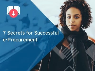 7 Secrets for Successful e-Procurement