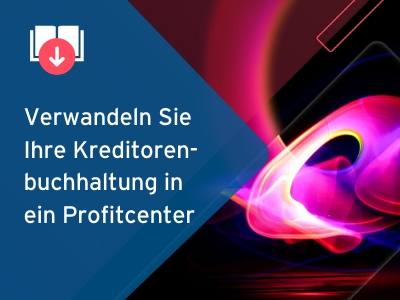 Verwandeln Sie Ihre Kreditoren-buchhaltung in ein Profitcenter