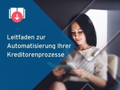 Leitfaden zur Automatisierung Ihrer Kreditorenprozesse