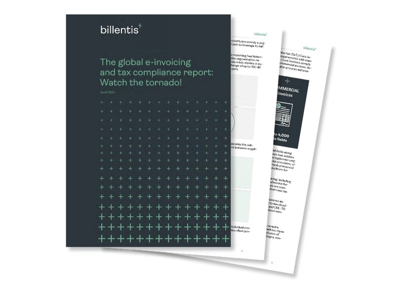 Billentis: The Global E-Invoicing and Tax Compliance Report: Watch the Tornado!