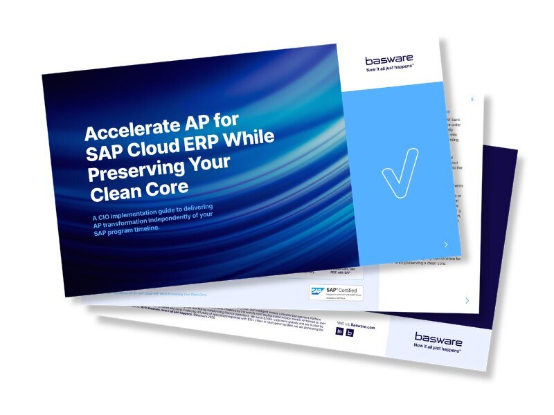 Accelerate AP for SAP Cloud ERP While Preserving Your Clean Core